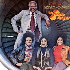 The Staple Singers Be Altitude Respect Yourself 1972 國枝孝弘研究室